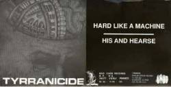 Tyrranicide : Hard Like a Machine Tyrranicide : Hard Like a Machine